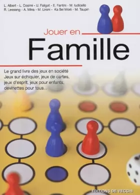 Couverture du produit · Jouer en famille: Le grand livre des jeux en société pour toute la famille