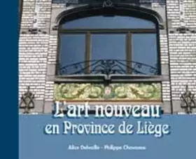 Couverture du produit · L’art nouveau en province de Liège