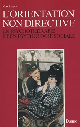 Couverture du produit · L'Orientation non directive en psychothérapie et en psychologie sociale