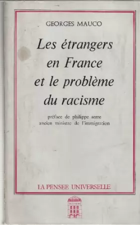 Couverture du produit · Les étrangers en France et le problème du racisme