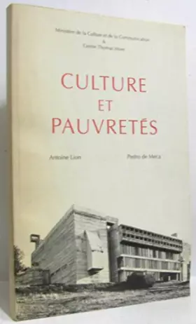 Couverture du produit · Culture et pauvretés : Actes du colloque tenu à la Tourette (L'Arbresle), 13-15 décembre 1985