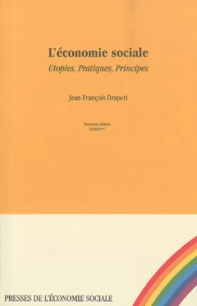Couverture du produit · L'économie sociale: Utopies, pratiques, principes
