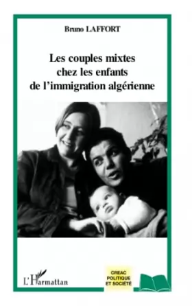 Couverture du produit · Les couples mixtes chez les enfants de l'immigration algérienne