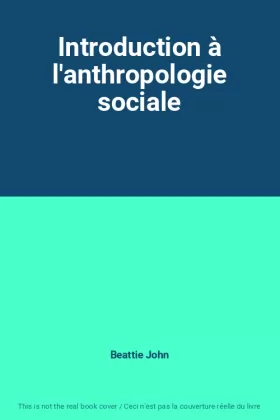Couverture du produit · Introduction à l'anthropologie sociale