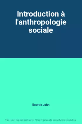 Couverture du produit · Introduction à l'anthropologie sociale