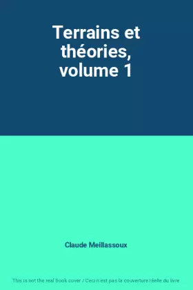 Couverture du produit · Terrains et théories, volume 1
