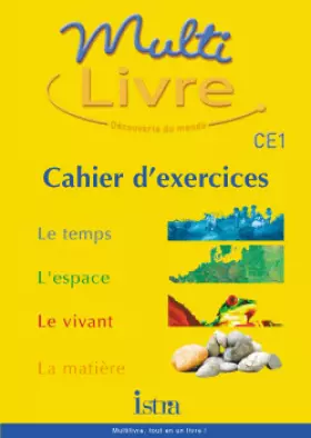 Couverture du produit · Multilivre Découverte du monde CE1 - Cahier d'exercices - Edition 2002: Découverte du monde