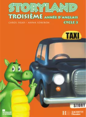 Couverture du produit · Storyland troisième année d'anglais, cycle 3