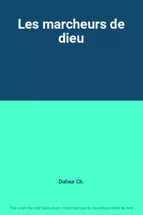 Couverture du produit · Les marcheurs de dieu