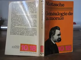 Couverture du produit · Généalogie de la morale. 10 18 n°886, 1974.