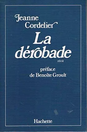 Couverture du produit · La Derobade Jeanne Cordolier Hachette
