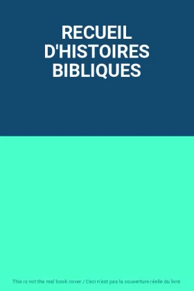 Couverture du produit · RECUEIL D'HISTOIRES BIBLIQUES
