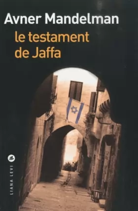 Couverture du produit · Le testament de Jaffa