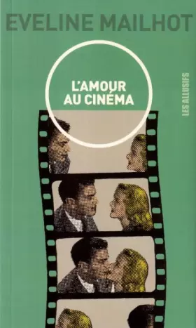 Couverture du produit · L'amour au cinéma