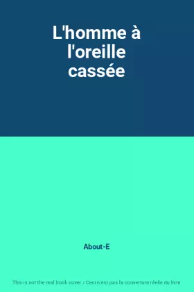Couverture du produit · L'homme à l'oreille cassée