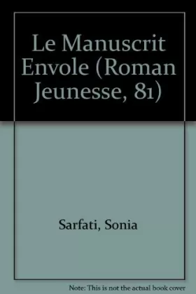 Couverture du produit · Le Manuscrit Envole (Roman Jeunesse, 81)