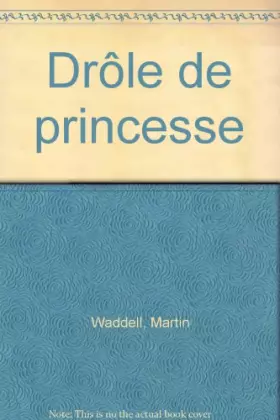Couverture du produit · Drôle de princesse
