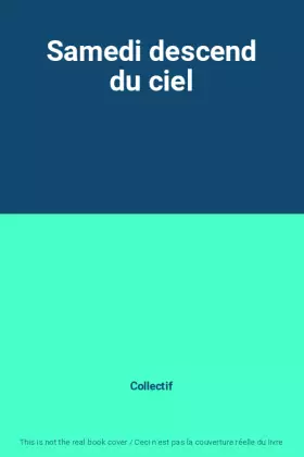 Couverture du produit · Samedi descend du ciel