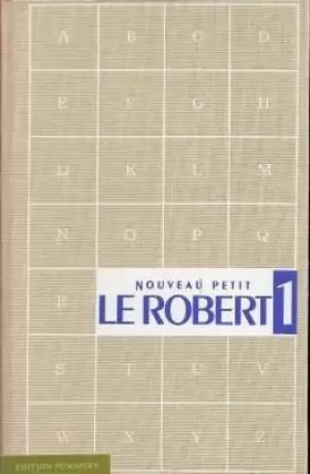 Couverture du produit · Le Nouveau Petit Robert : Dictionnaire alphabétique et analogique de la langue française