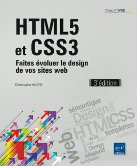 Couverture du produit · HTML5 et CSS3 - Faites évoluer le design de vos sites web (3e édition)
