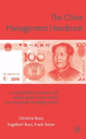 Couverture du produit · China Management Handbook: The Comprehensive Question and Answer Guide to the World's Most Important Emerging Market