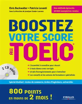 Couverture du produit · Boostez votre score au TOEIC: 800 points en moins de deux mois ! 2 cd audio.