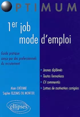 Couverture du produit · 1er job, mode d'emploi : Guide pratique conçu par des professionnels du recrutement