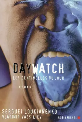 Couverture du produit · Day Watch : Les sentinelles du jour