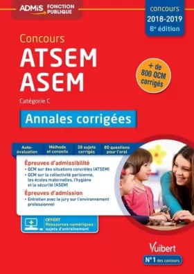 Couverture du produit · Concours ATSEM et ASEM - Catégorie C - Annales corrigées: Concours 2018