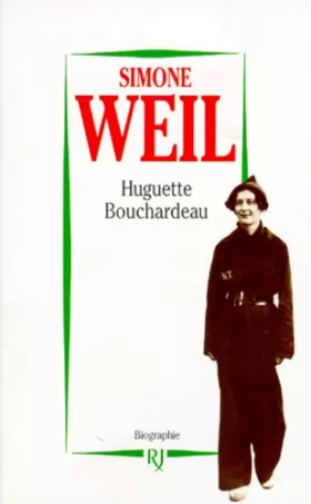 Couverture du produit · Simone Weil : Biographie