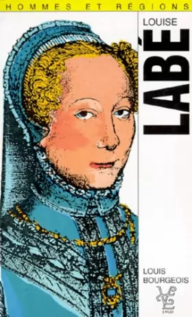 Couverture du produit · Louise Labé (1523?-1566) et les poètes lyonnais de son temps