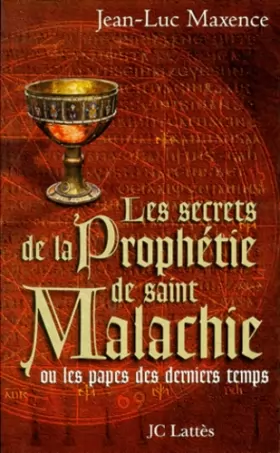 Couverture du produit · LES SECRETS DE LA PROPHETIE DE SAINT-MALACHIE