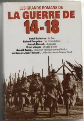 Couverture du produit · Les grands romans de la guerre de 14-18