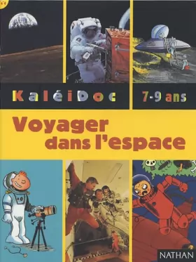 Couverture du produit · KaléiDoc, 7-9 ans : Voyager dans l'espace
