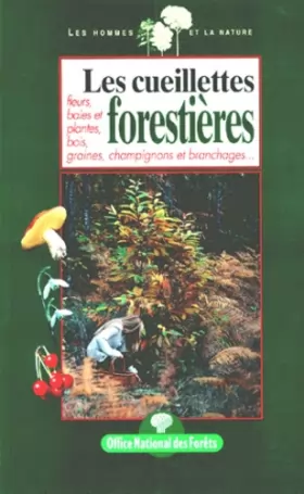 Couverture du produit · Les cueillettes forestières