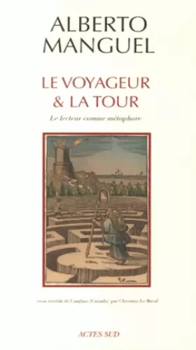Couverture du produit · Le Voyageur et la Tour : Le lecteur comme métaphore