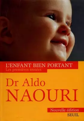 Couverture du produit · L'ENFANT BIEN PORTANT. Les premières années, édition 1999