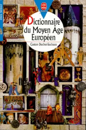 Couverture du produit · Dictionnaire du Moyen âge européen
