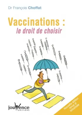 Couverture du produit · n°131 Vaccinations : Le droit de choisir