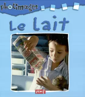 Couverture du produit · Le lait