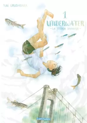 Couverture du produit · Underwater - Le Village immergé T01 (01)