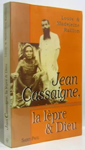 Couverture du produit · Jean Cassaigne, la lèpre et Dieu
