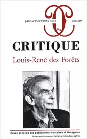 Couverture du produit · Critique, numéro 668-669 : Numéro Spécial Louis-René des Forêts