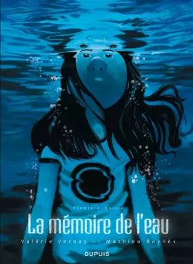 Couverture du produit · La mémoire de l'eau - tome 1 - La mémoire de l'eau 1/2