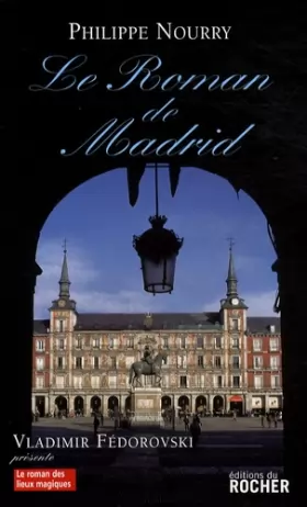 Couverture du produit · Le Roman de Madrid
