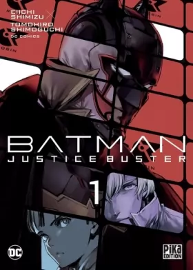 Couverture du produit · Batman Justice Buster T01
