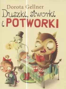 Couverture du produit · Duszki stworki i potworki