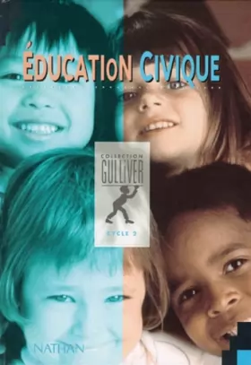 Couverture du produit · Gulliver éducation civique, CP-CE1. Manuel de l'élève