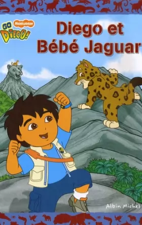 Couverture du produit · Diego et Bébé Jaguar