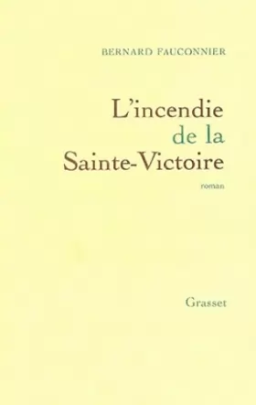 Couverture du produit · L'incendie de la Sainte-Victoire
